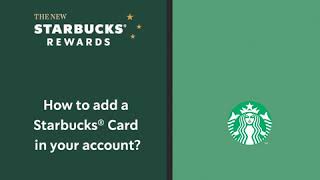 STARBUCKS REWARDS  How to add a Starbucks Card in your account [upl. by Haeel]