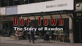 Rawdon Our Town [upl. by Ives]