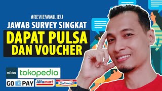 Review Aplikasi Milieu Surveys Dapat Pulsa dan Voucher Gopay Tokopedia Alfamart Indomaret [upl. by Dnesnwot968]