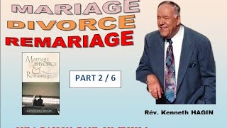 LIVRE AUDIO  MARIAGE DIVORCE ET REMARIAGE  KENNETH HAGIN  PART 2 [upl. by Donal23]