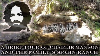 A Brief Tour of Charles Manson and the Familys Spahn Ranch  True Crime [upl. by Borroff]