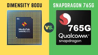 🔥🔥Mediatek Dimensity 800U VS Qualcomm Snapdragon 765GWhich is best Midrange Chipset🔥🔥🤔 [upl. by Navaj]