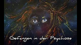 Gefangen in der Psychose [upl. by Calabrese]