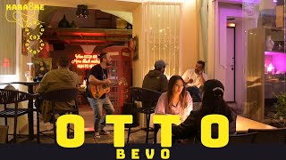 OTTO  KARAOKE  BEVO [upl. by Arrec]