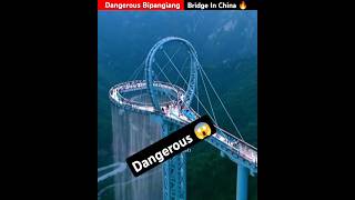 Dangerous Bipangiang Bridge In China🔥😱shorts china trending [upl. by Aidole196]