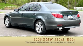 2006 BMW 525xi E60  THE 4000 AWD winter BMW of choice [upl. by Hoban]