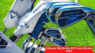 Callaway Big Bertha B21 Irons Review 2023  Are Callaway Big Bertha irons good for beginners [upl. by Sissel976]