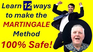 Learn 12 ways to Use Martingale Strategies Safely and Successfully [upl. by Elatnahc]