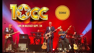 10cc Donna Live in Belfast Sept24 [upl. by Kcirddot]