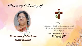 FUNERAL  ROSEMARY MATHEW MALIYEKKAL  30082024 [upl. by Ettezzus]