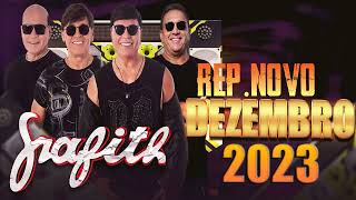 BANDA GRAFITH  ATUALIZADO  DEZEMBRO 2023  SÓ MÚSICAS NOVAS [upl. by Oisangi]