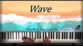 WaveAntonio Carlos Jobim  Brazilian Jazz piano with sheet by JazzpianS [upl. by Cynthla]