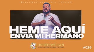 Heme aquí envia a mi hermnao  Pst Roberto Romero  Iglesia Alcance Victoria Panamá [upl. by Andria]