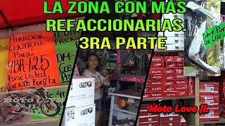 La zona con más Refaccionarias consigue todo lo que Quieras3ra Parte [upl. by Kassandra996]