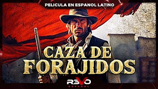 CAZA DE FORAJIDOS  PELICULA COMPLETA DEL OESTE EN ESPANOL LATINO [upl. by Shanie]