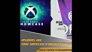 4Players 389 xbox showcase y ubisoft forward [upl. by Eal]