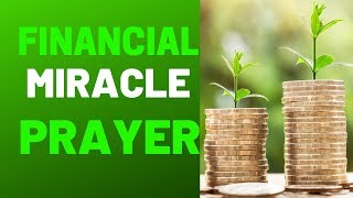 MIRACLE PRAYER THAT WORKS IMMEDIATELY  FINANCIAL MIRACLE PRAYER  MONEY MIRACLE PRAYER [upl. by Hosea224]