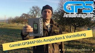 Garmin GPSMAP 66s Auspacken Vorstellung und Vergleich mit dem GPSMAP 64s Grundeinstellungen Test [upl. by Aicener700]