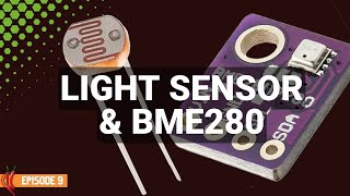 BME280 and Light Sensors [upl. by Novyar]