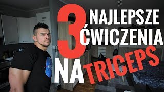 3 NAJLEPSZE ĆWICZENIA NA TRICEPS [upl. by Osmen74]