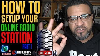 How To Setup an Online Radio Station 🎤 Part 1 Getting Started  LGTV Tutorial [upl. by Rodge738]