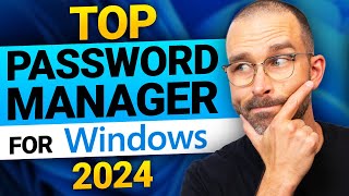 Best password manager for Windows  My TOP 3 picks in 2024 [upl. by Marcelo823]