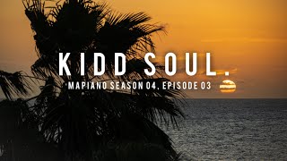 Kidd Soul  Mapiano Season 4 Episode 3  Sam Deep  Soa Mattrix  Azana  Kelvin Momo  Babalwa M [upl. by Akerley]