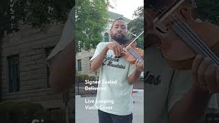 Signed Sealed Delivered Live Looping Violin Cover [upl. by Garald]