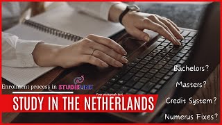 Study in The Netherlands 2024  Programs and institutes  Detailed enrolment process in Studielink [upl. by Flossi]