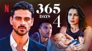 365 Days Part 4 Full Movie 2024 Facts  AnnaMaria Sieklucka Michele Morrone  Update [upl. by Aruol]