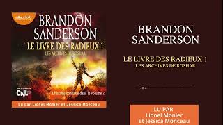 « Le Livre des radieux V1 » de Brandon Sanderson lu par Jessica Monceau et Lionel Monier [upl. by Willis]