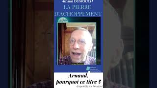 La prophétie dIsraël  quotLa pierre dachoppementquot par Arnaud Dumouch [upl. by Aisha]