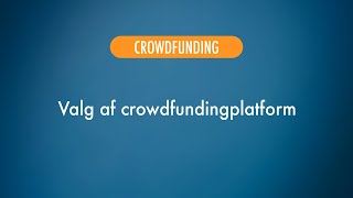 Valg af crowdfundingplatform [upl. by Harned825]