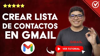 ¿Cómo Crear un GRUPO O LISTA DE CONTACTOS en Gmail  👥​ Agrupa a tus Contactos de Gmail 👥​ [upl. by Gord]