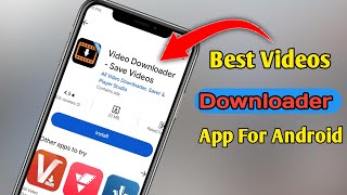 New ⏩ Videos Downloader For Android  Best downloader app for smartphone download everything 🤓 [upl. by Leirea26]