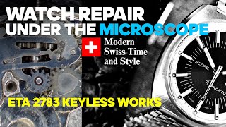 Restoration and History ETA 2783 Keyless Works Swiss Watch Repair Under The Microscope [upl. by Narba]