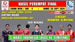 Hasil Lengkap 8 Besar China Open 2024 Hari Ini  GINTING Kalah  JOJO Menang  3 Wakil Ke Semifinal [upl. by Yentnuoc738]