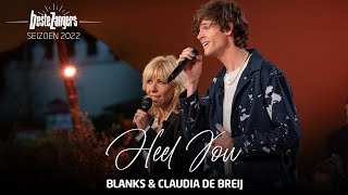 Blanks amp Claudia de Breij  Heel Jou  Beste Zangers 2022 Officiële Audio [upl. by Elad]