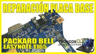 Reparación Placa Base  Packard Bell  EasyNote TJ65  Cortocircuito [upl. by Ebanreb]