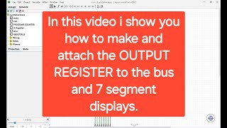 Building Ben Eaters CPU  Part 6  The OUTPUT Register and Displays Logisim Evolution [upl. by Cockburn]