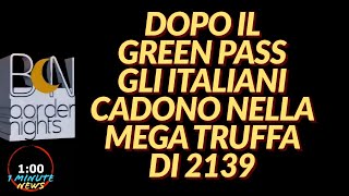 DOPO IL GREEN PASS GLI ITALIANI CADONO NELLA MEGA TRUFFA DI 2139  1 Minute News [upl. by Jennine]