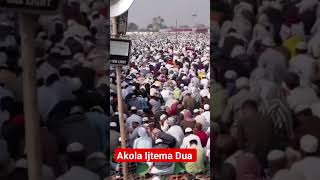 Akola Ijtema Dua 2023 [upl. by Adnalor412]