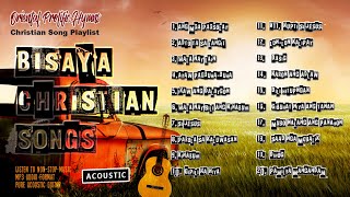 Bisaya Acoustic Christian Songs Non Stop [upl. by Tallulah438]