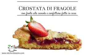 CROSTATA CON CONFETTURA DI FRAGOLE e frolla alla semola RICETTE DI GABRI [upl. by Lazar435]