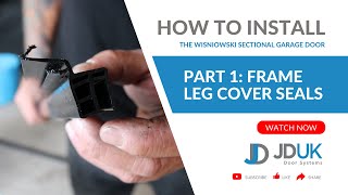 1 Fix the Frame Leg Seals  Wisniowski Sectional Door Installation Guide [upl. by Weinman]