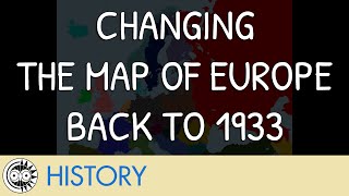 Changing the Map of Europe Back to 1933 [upl. by Ecille]