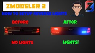 HOW TO SETUP RED AND BLUE REVERSE LIGHTS  ZMODELER 3 [upl. by Leehar]