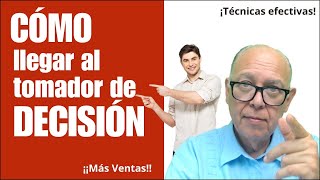 Como llegar al tomador de decisión [upl. by Bautram]