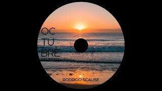 Octubre  Selected by Rodrigo Scalise [upl. by Aleras807]