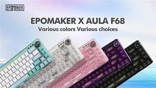 🌈EPOMAKER x AULA F68 Various colors Various choices 🫣 [upl. by Ansley]